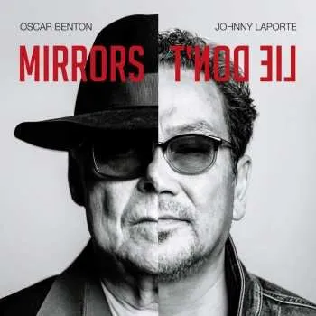 Zahraniční hudba CD Oscar Benton: Mirrors Don't Lie 2019