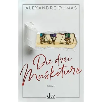 Die drei Musketiere - Alexandre Dumas [DE] (2020, Brožovaná, dtv Verlagsgesellschaft)