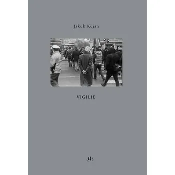 Poezie Vigilie - Jakub Kujan