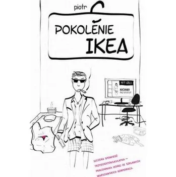 POKOLENIE IKEA WYD. 2017 - Piotr C