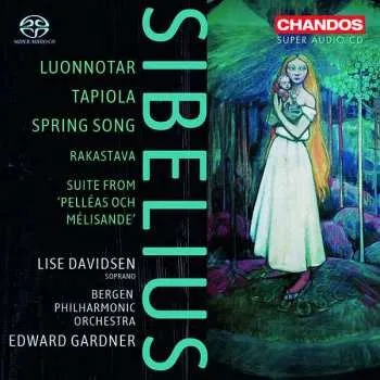 Zahraniční hudba SACD Jean Sibelius: Luonnotar, Tapiola, Spring Song etc. 2021 SACD