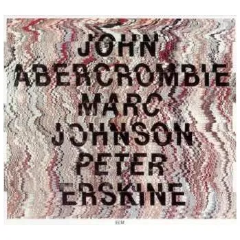 Zahraniční hudba CD Marc Johnson: John Abercrombie / Marc Johnson / Peter Erskine LTD 2019 Touchstones