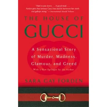 House of Gucci: A Sensational Story of…
