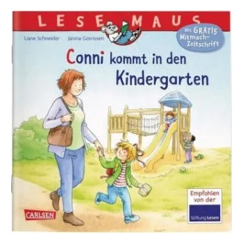 První čtění LESEMAUS 9: Conni kommt in den Kindergarten (Neuausgabe) – Liane Schneider,Janina Görrissen,Marc Rueda (DE)