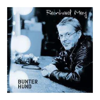 Zahraniční hudba CD Reinhard Mey: Bunter Hund 2010