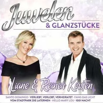 Zahraniční hudba CD Liane & Reiner Kirsten: Juwelen & Glanzstücke 2019 Limitierte Edition