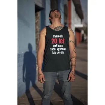 Pánské tílko Pánské tílko Trvalo mi 20 let Barva: Černá, Velikost: 2XL