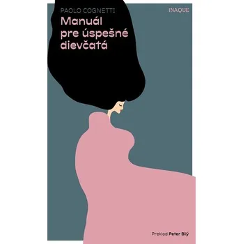 Manuál pre úspešné dievčatá - PAOLO COGNETTI