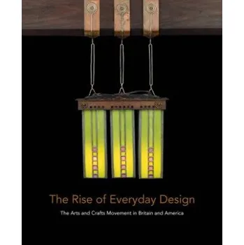 Umění Rise of Everyday Design – Monica Penick,Christopher Long (EN)