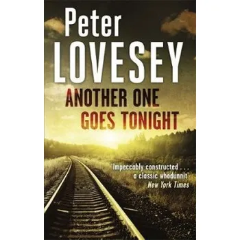Another One Goes Tonight – Peter Lovesey (EN)