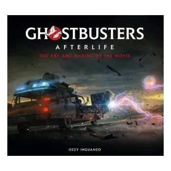 Umění Ghostbusters: Afterlife: The Art and Making of the Movie – Ozzy Inguanzo (EN)