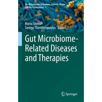 Gut Microbiome-Related Diseases and Therapies – Maria Gazouli (EN)