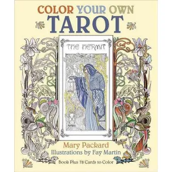 Color Your Own Tarot – Mary Packard,Fay Martin (EN)