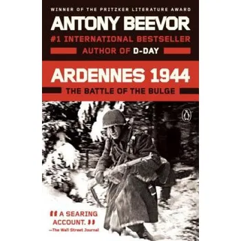 Ardennes 1944: The Battle of the Bulge – Antony Beevor (EN)
