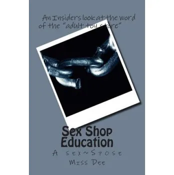 Sex Shop Education – Miss Dee (EN)