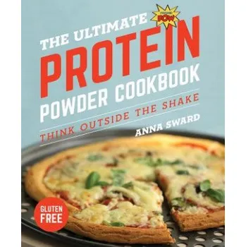Ultimate Protein Powder Cookbook – Anna Sward (EN)