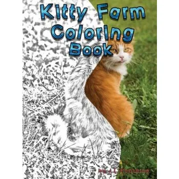 První čtění Kitty Farm: Coloring Book – J L Fontaine (EN)