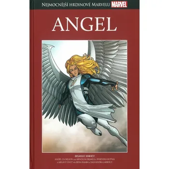 Kniha Nejmocnější hrdinové Marvelu 102: Angel