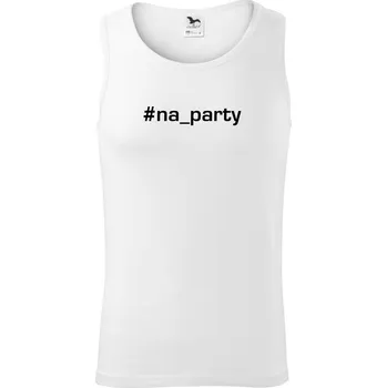 #na_party - Tílko pánské Core - S ( Bílá )