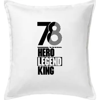 Polštář Hero, Legend, King x Queen 1978 - Polštář 50x50 - 50x50 - Pouze potah ( Bílá )
