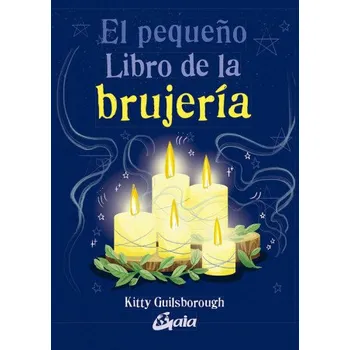 Španělský jazyk El pequeño Libro de la brujería – KITTY GUILSBOROUGH (ES)