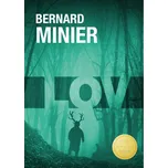 Lov - Bernard Minier (2022, pevná)