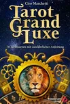 Tarot Grand Luxe - Ciro Marchetti [DE]…