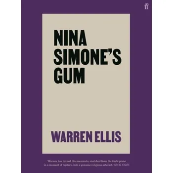 Nina Simone's Gum - Warren Ellis