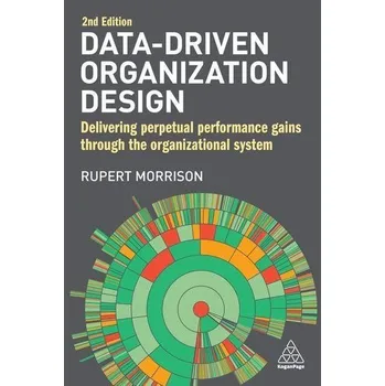 Data-driven Organization Design - Morrison, Rupert [EN] (2021, Měkká, Kogan Page)