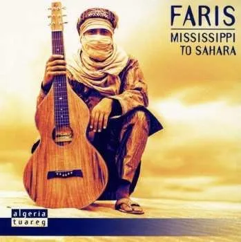 Zahraniční hudba LP Faris Amine Bottazzi: Mississippi To Sahara 2016