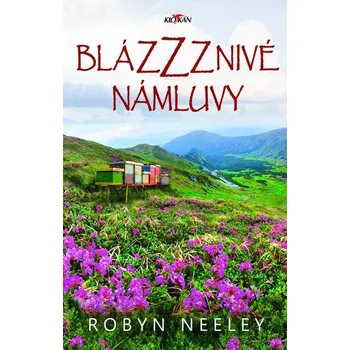 Kniha Blázzznivé námluvy - Robyn Neeley (E-Kniha)