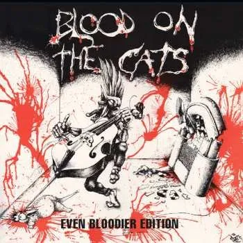 Zahraniční hudba 2CD Various: Blood On The Cats - Even Bloodier Edition 2022 Even Bloodier Edition