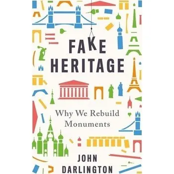 Cizojazyčná kniha Fake Heritage - Darlington, John