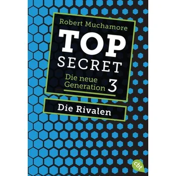 Top Secret. Die Rivalen - Robert Muchamore