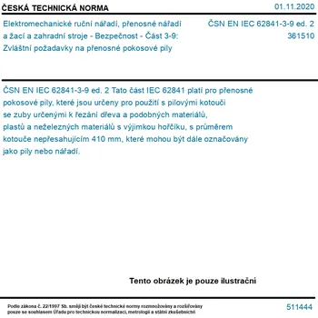 Sada nářadí ČSN EN IEC 62841-3-9 ed. 2 - Elektromechanické ruční nářadí, přenosné nářadí a žací a zahradní stroje - Bezpečnost - Část 3-9: Zvláštní požadavky na přenosné pokosové pily - Tisk