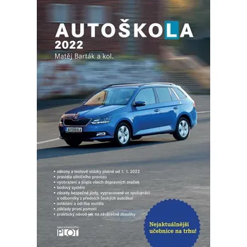 Autoškola 2022 - Matěj Barták a kol. (2021, brožovaná)