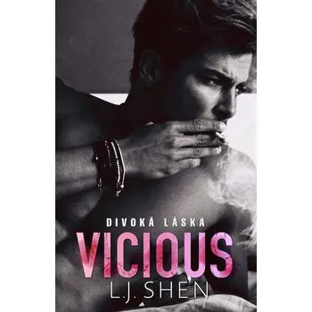 Kniha Recenze Vicious: Divoká láska - L.J. Shen (2019) [E-kniha]