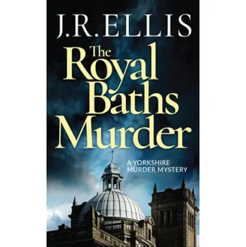 Royal Baths Murder – J. R. Ellis (EN)