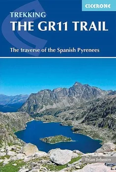 GR11 Trail: The Traverse of the Spanish Pyrenees - Brian Johnson [EN] (2018, brožovaná)