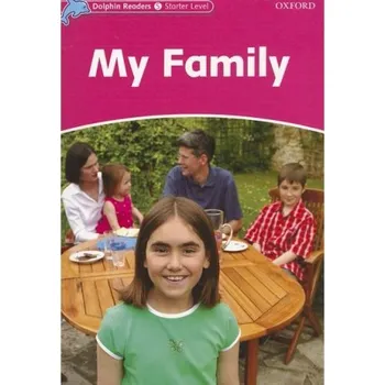 Učebnice Dolphin Readers Starter My Family - 	ROSE, M.