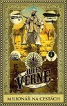 Milionář na cestách - Jules Verne…