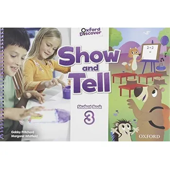 Anglický jazyk Show and Tell 3 Student Book - Gabb Pritchard, Margaret Whitfield