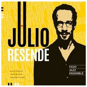 Hudba LP Julio Resende: Fado Jazz Ensemble 2022