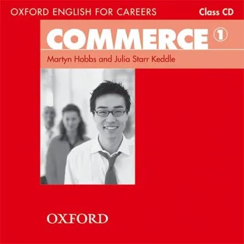 Anglický jazyk OXFORD ENGLISH FOR CAREERS COMMERCE 1 CLASS CD -