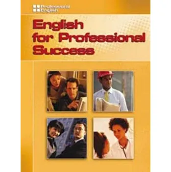Anglický jazyk PROFESSIONAL ENGLISH: ENGLISH FOR PROFESSIONAL SUCCESS Student´s Book + AUDIO CD - Sanchez. H