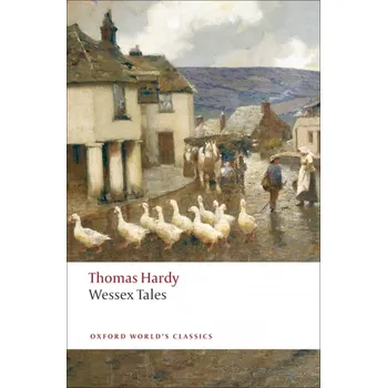 Cizojazyčná kniha Oxford World´s Classics Wessex Tales - Thomas Hardy