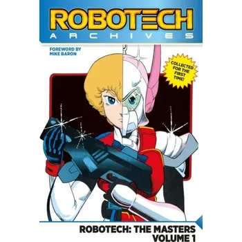 Komiks pro dospělé Robotech Archives: Masters Volume 1 - Baron, Mike
