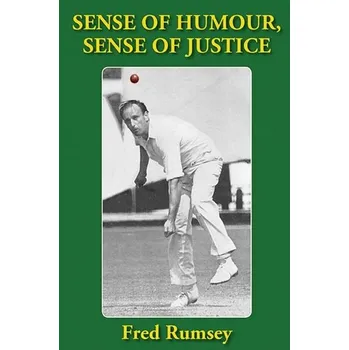 Sense of Humour, Sense of Justice - Rumsey, Fred
