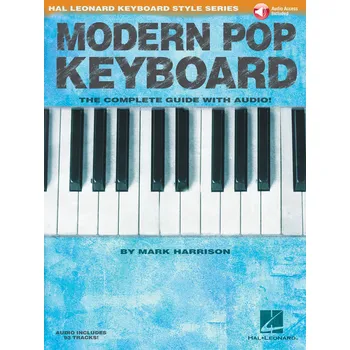 Modern Pop Keyboard - The Complete Guide with Audio! 981544