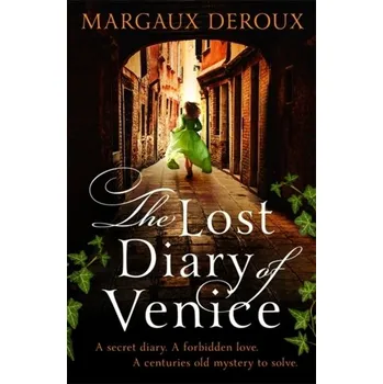 The Lost Diary of Venice - DeRoux, Margaux [EN] (2020, Měkká, Orion Publishing Co)